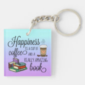 Glück ist eine Tasse Kaffee und ein Phantastisches Schlüsselanhänger (Rückseite)