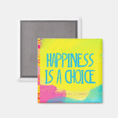 Glück ist eine Wahl Magnet (Vorderseite/Rückseite)