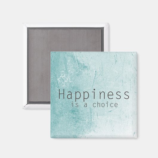 Glück ist eine Wahl Magnet (Vorderseite/Rückseite)