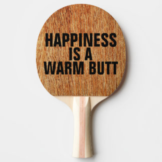 GLÜCK IST EINE WARME BUTTSPANKING TISCHTENNIS SCHLÄGER
