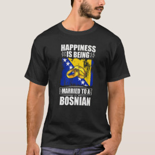 Glück ist einem Bosnier Verheiratet T-Shirt