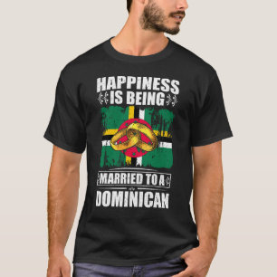 Glück ist einem Dominikaner Verheiratet T-Shirt