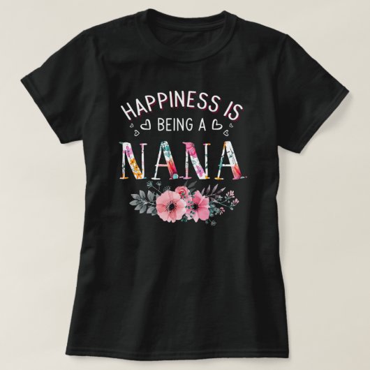 Glück ist es, eine Nana Floral Funny Mother's zu s T-Shirt (Design vorne)