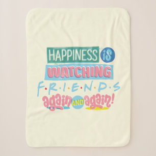Glück ist FRIENDS™ wieder und wieder zu schauen Sherpadecke