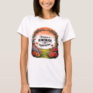 Glück ist hausgemacht und hausgemacht T-Shirt