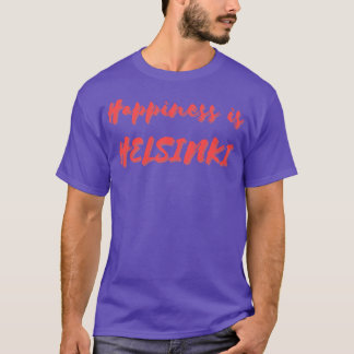 Glück ist Helsinki T-Shirt