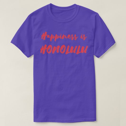 Glück ist Honolulu T-Shirt (Design vorne)