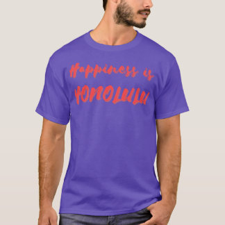 Glück ist Honolulu T-Shirt