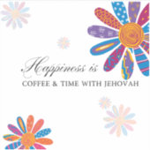 Glück ist... Kaffee und Zeit mit Jehovah Aufkleber (Vorderseite)