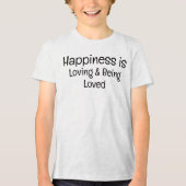 Glück ist Liebe und Lob T - Shirt (Vorderseite)