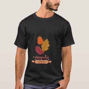 Glück ist selbstgemacht Herbst unglaubliches Desig T-Shirt