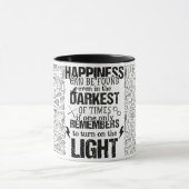 Glück kann auch in der dunkelsten Zeit gefunden we Tasse (Zentrum)