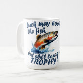 "Glück kann den Fisch anbinden, aber Geschick land Kaffeetasse (Vorderseite Links)