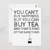 Glück kann man nicht kaufen... Sie können Tee kauf Postkarte (Vorne/Hinten)
