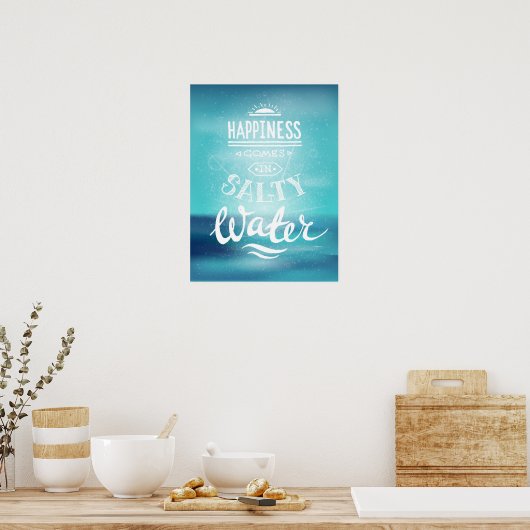 Glück kommt in salzem Wasser Poster (Küche)