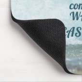 Glück kommt in WAVES SEAS the Day Mousepad (Ecke)
