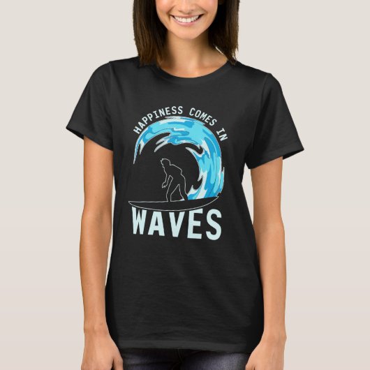 Glück kommt in Waves Surfer Surfboard Sea Surf T-Shirt (Vorderseite)