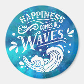 Glück kommt in Wellen Kreuzfahrt Tür Magnet (Vorne)
