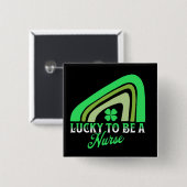 Glück, Krankenschwester zu sein | St Patrick's Day Button (Vorne & Hinten)