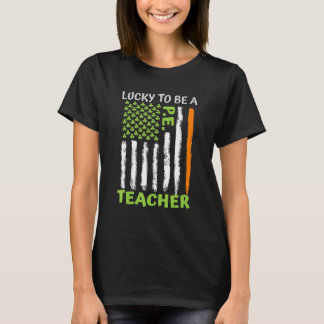 Glück, Lehrerin für Physik zu sein St Patric T-Shirt