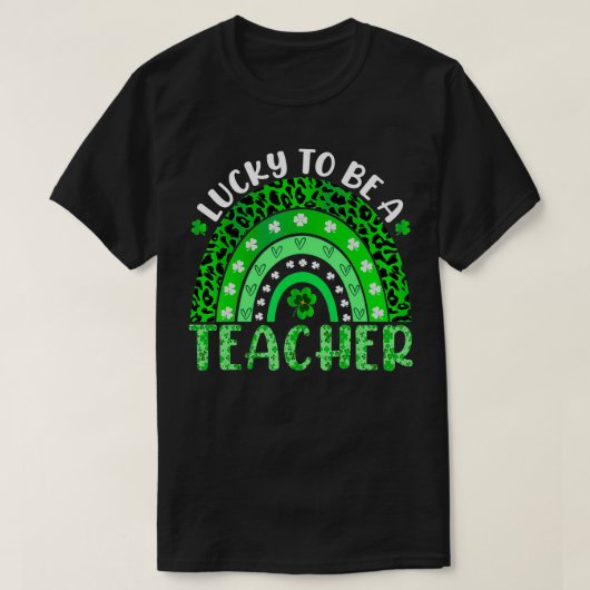 Glück, Lehrerin zu sein Regenbogenlehrerin St Patr T-Shirt (Design vorne)