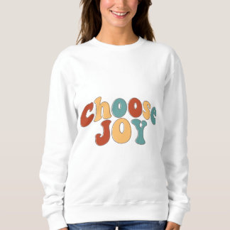 "Glück mit dem Design des T - Shirt "Choose Joy"