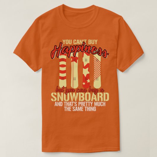 Glück nicht kaufen, aber Snowboard T-Shirt (Design vorne)