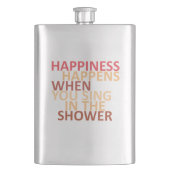 Glück passiert, wenn man in der Dusche singt Flachmann (Vorderseite)