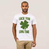 Glück Sie lange Zeit T-Shirt (Vorne ganz)