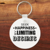 Glück suchen, indem man Wünsche begrenzt Schlüsselanhänger (Vorderseite)