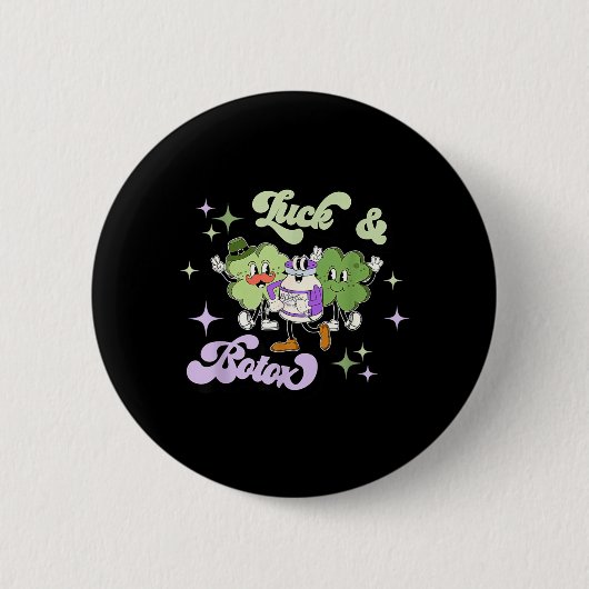 Glück und Botox Lustiger Shamrock-Nurse-Injector-S Button (Vorderseite)