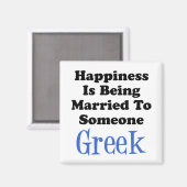 Glück Verheiratet für jemanden Griechisch Magnet (Vorderseite/Rückseite)