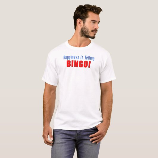 Glück Yelling Bingo T-Shirt (Vorne ganz)