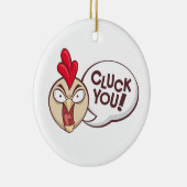 Gluckern Sie! Keramik Ornament (Rechts)