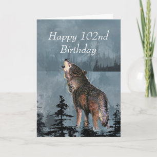 Glücklich 102. Geburtstag Howling Wolf Sie sind Ph Karte