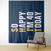 Glücklich bin ich also 40-40-Jährige Background-Ba Wandteppich (Beispiel)