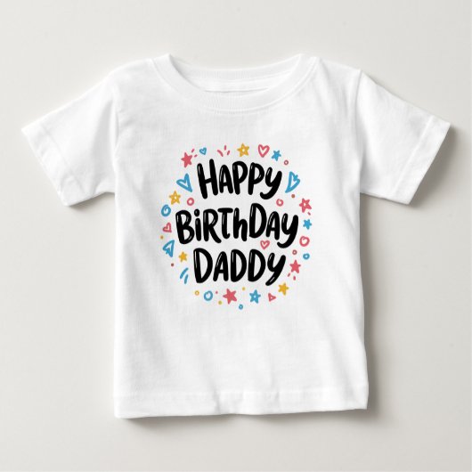 GLÜCKLICH BIRTHDAY DADDY BABY CLOTHES BABY T-SHIRT (Vorderseite)