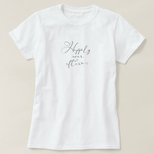 Glücklich bis ans Ende der Zeit Schwarze Typografi T-Shirt