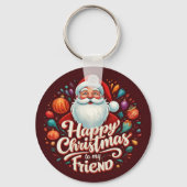 GLÜCKLICH CHRISTMAS ZU MEINEM FREUND SCHLÜSSELANHÄNGER (Vorderseite)