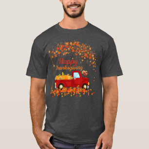 GLÜCKLICH DANKSGEGEBEN FALL RED TRUCK HERBSTLAUBS  T-Shirt