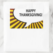 GLÜCKLICH DANKSGIVING! Comic-Blase Rechteckiger Aufkleber (Tasche)