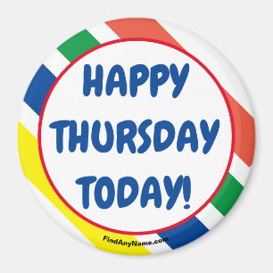 GLÜCKLICH DONNERSTAG!Magnet Magnet