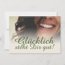 Glücklich, du Arsch!