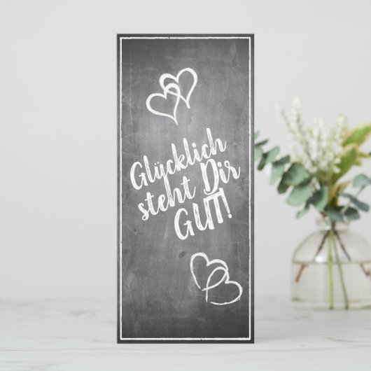 Glücklich, du Arsch! - im Kreidetafelstil (Stehend Vorderseite)