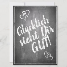 Glücklich, du Arsch! - im Kreidetafelstil
