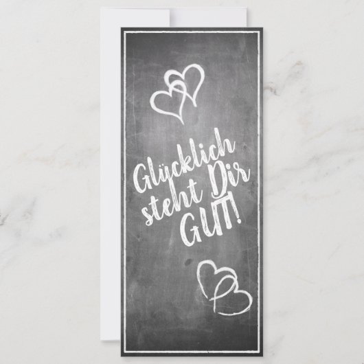 Glücklich, du Arsch! - im Kreidetafelstil