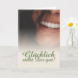 Glücklich, du Arsch! Karte