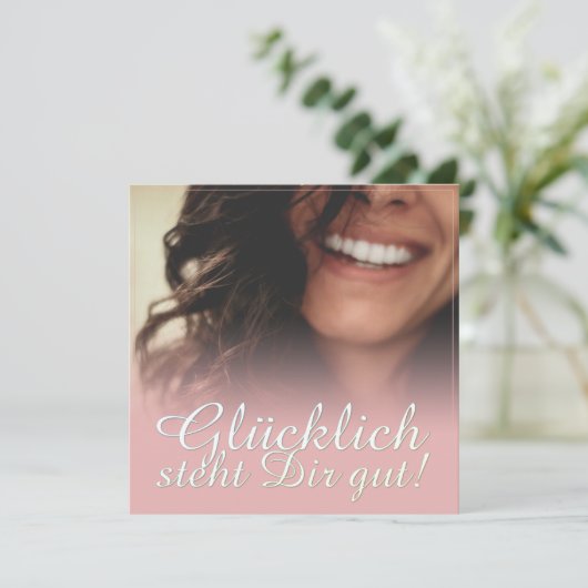 Glücklich, du Arsch! - Rosé (Stehend Vorderseite)