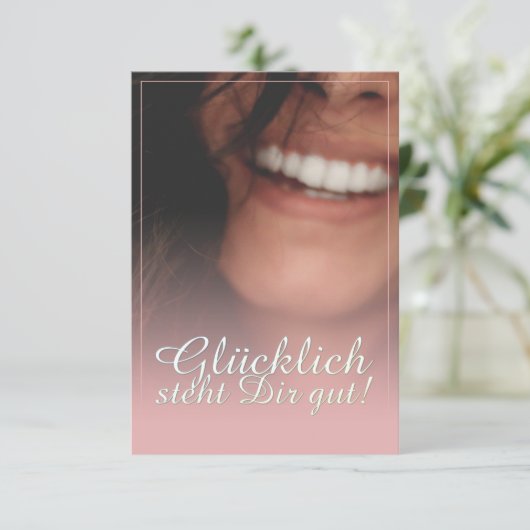 Glücklich, du Arsch! - Rosé (Stehend Vorderseite)
