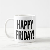 GLÜCKLICH FREUNTAG! KAFFEETASSE (Links)